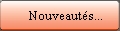 Nouveaut�s