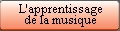 Apprentissage de la musique