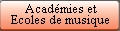 Acad�mies et conservatoires