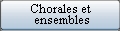 Chorales et ensembles