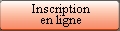 Inscription en ligne