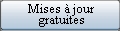 Mises � jour gratuites