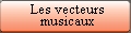 Vecteurs musicaux