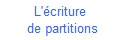 L'écriture de partition