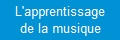 Apprentissage de la musique