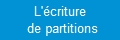L'écriture de partition
