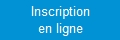 Inscription en ligne